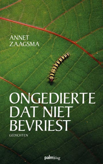 Ongedierte Dat Niet Bevriest | Annet Zaagsma | Nieuw, Ophalen of Verzenden, Nieuw, Annet Zaagsma