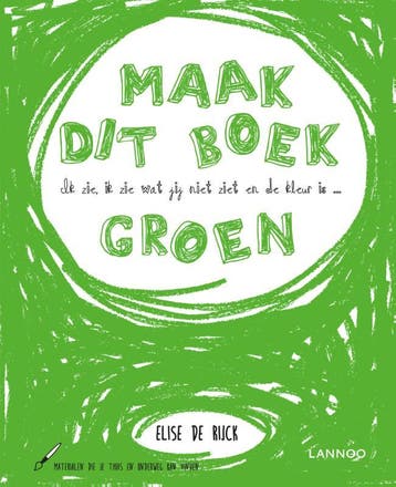 Ik zie, ik zie wat jij niet ziet en de kleur is ... groen, Verzenden, Gelezen, Elise De Rijck