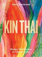 9781784884802 Kin Thai John Chantarasak, Verzenden, Nieuw, John Chantarasak