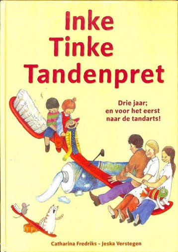 Inke Tinke tandenpret - C. Fredriks 9789069282275, Verzenden, Gelezen, C. Fredriks