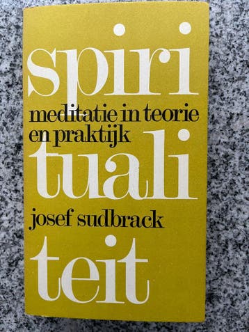 Spiritualiteit – Meditatie in teorie en praktijk, Boeken, Esoterie en Spiritualiteit, Gelezen, Josef Sudbrack, Verzenden, Meditatie of Yoga