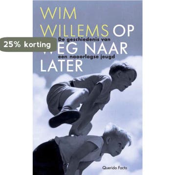 Op weg naar later - Wim Willems 9789021436616, Verzenden, Zo goed als nieuw, Wim Willems