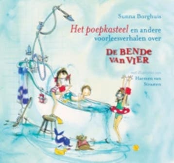 Het poepkasteel en andere voorleesverhalen over de bende van, Verzenden, Gelezen, Sunna Borghuis