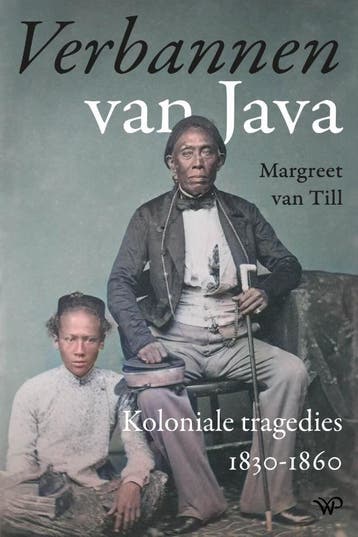 Verbannen Van Java | Margreet Till | Nieuw, Boeken, Ophalen of Verzenden, Nieuw, Margreet Till