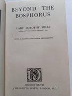 Lady Dorothy Mills - Beyond the Bosphorus - 1926