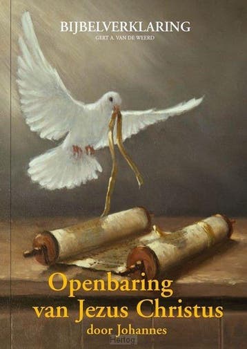 Openbaring van Jezus Christus door Johannes /, Verzenden, Zo goed als nieuw, Gert A. van de Weerd