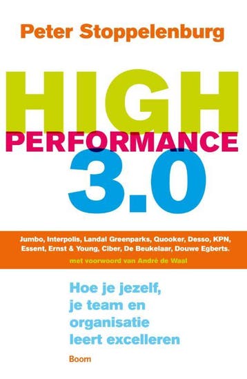 High Performance 3.0 - Peter Stoppelenburg 9789024404568, Verzenden, Zo goed als nieuw, Peter Stoppelenburg