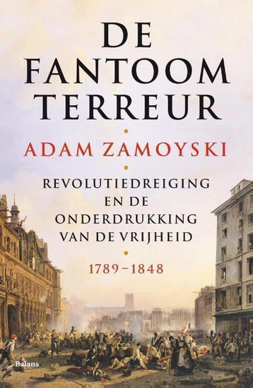 De fantoomterreur - Adam Zamoyski 9789460039263, Verzenden, Zo goed als nieuw, Adam Zamoyski