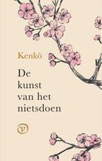De kunst van het nietsdoen 9789028210462 Kenko, Boeken, Verzenden, Zo goed als nieuw, Kenko