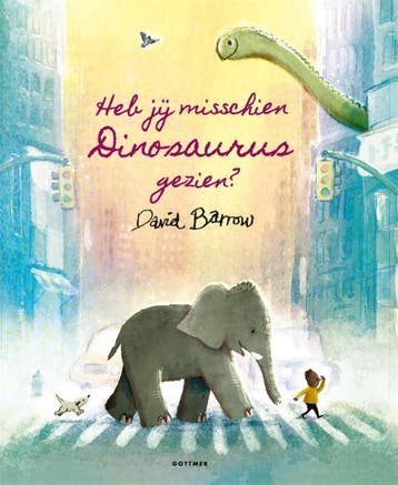 Heb Jij Misschien Dinosaurus Gezien? | David Barrow | Nieuw, Ophalen of Verzenden, Nieuw, David Barrow