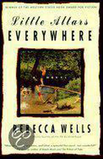 Little Altars Everywhere - Rebecca Wells 9780060976842, Boeken, Verzenden, Gelezen, Rebecca Wells