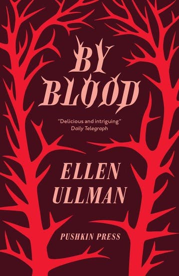 By Blood - Ellen Ullman 9781908968487, Verzenden, Gelezen, Ellen Ullman