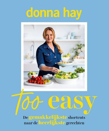 Too Easy | Donna Hay | Nieuw, Boeken, Ophalen of Verzenden, Nieuw, Donna Hay