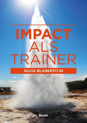 9789024403097 Impact als trainer | Tweedehands, Verzenden, Zo goed als nieuw, Silvia Blankestijn