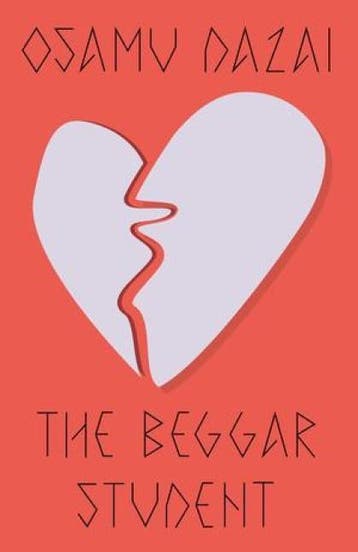 The Beggar Student | Osamu Dazai | Nieuw, Ophalen of Verzenden, Nieuw, Osamu Dazai