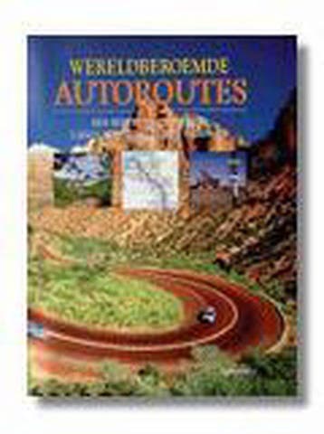 WERELDBEROEMDE AUTOROUTES 9789020928211, Verzenden, Gelezen
