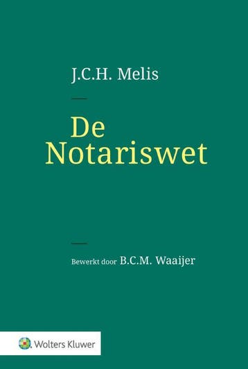 De Notariswet 9789013164619, Verzenden, Zo goed als nieuw