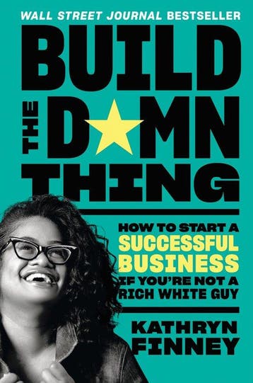 Build the Damn Thing - Kathryn Finney 9780593329269, Boeken, Verzenden, Zo goed als nieuw, Kathryn Finney