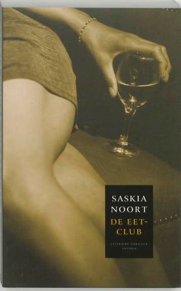 De eetclub / De eetclub / 1 - Saskia Noort 9789041408334, Verzenden, Gelezen, Saskia Noort