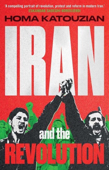 9780300282887 Iran and the Revolution Homa Katouzian, Verzenden, Nieuw, Homa Katouzian
