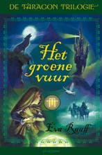 Het groene vuur / De Taragon trilogie / 1 9789021619491, Boeken, Kinderboeken | Jeugd | 10 tot 12 jaar, Verzenden, Gelezen, Eva Raaff