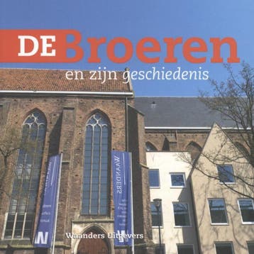 De Broeren en zijn geschiedenis 9789491196485 Herman Aarts, Verzenden, Gelezen, Herman Aarts