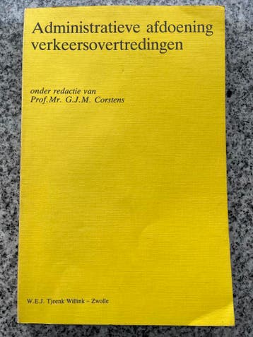 Administratieve afdoening verkeersovertredingen, Gelezen, Verzenden, Prof. Mr. G.J.M. Corstens, Nederland
