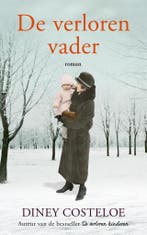 De verloren vader 9789026158308 Diney Costeloe, Verzenden, Gelezen, Diney Costeloe