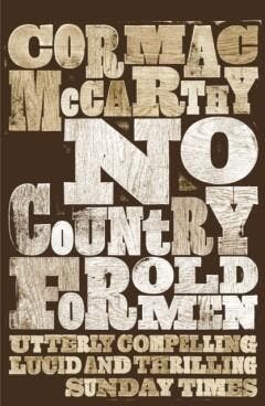 No Country For Old Men - Cormac Mccarthy 9780330511216, Boeken, Verzenden, Gelezen, Cormac Mccarthy