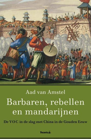 Barbaren, rebellen en mandarijnen - Aad van Amstel, Verzenden, Zo goed als nieuw, Aad van Amstel