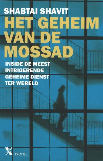 Het geheim van de Mossad 9789401617147 Shabtai Shavit, Verzenden, Gelezen, Shabtai Shavit