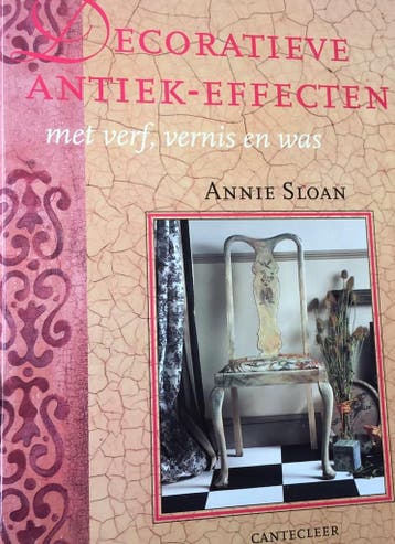 Decoratieve antiek-effecten met verf, vernis en was - A., Verzenden, Gelezen, A. Sloan