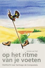 Vrij zijn op het ritme van je voeten 9789073705098, Verzenden, Gelezen, A. van Tuijl