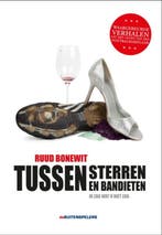 Tussen sterren en bandieten 9789071359330 Ruud Bonewit, Boeken, Verzenden, Gelezen, Ruud Bonewit