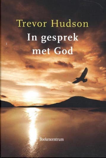 IN GESPREK MET GOD - Trevor Hudson 9789023923510, Boeken, Verzenden, Zo goed als nieuw, Trevor Hudson