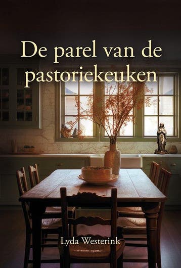 De parel van de pastoriekeuken - Lyda Westerink, Verzenden, Gelezen, Lyda Westerink