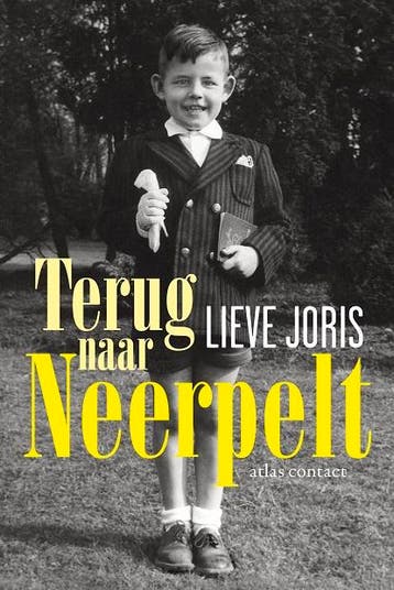 Terug Naar Neerpelt | Lieve Joris | Nieuw, Ophalen of Verzenden, Nieuw, Lieve Joris