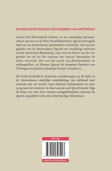 Daar aan de oude Ygracht 9789000393923 Olga de Haan, Verzenden, Zo goed als nieuw, Olga de Haan
