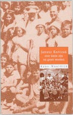 Janusz Korczak 9789066653078 K. Waaldijk, Boeken, Verzenden, Zo goed als nieuw, K. Waaldijk