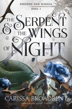 9789403132662 Kronen van Nyaxia - The Serpent and the Win..., Boeken, Romans, Verzenden, Nieuw, Carissa Broadbent