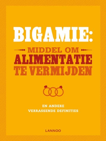 Bigamie: middel om alimentatie te vermijden, en andere, Verzenden, Zo goed als nieuw, GERD DE LEY
