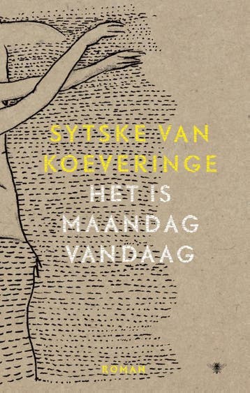Het Is Maandag Vandaag | Sytske van Koeveringe | Nieuw, Ophalen of Verzenden, Nieuw, Sytske van Koeveringe