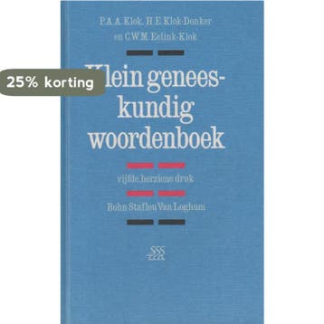 KLEIN GENEESKUNDIG WOORDENBOEK - H.E. Klok-Donker, Verzenden, Gelezen, H.E. Klok-Donker