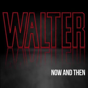 Walter - Now And Then - CD, Verzenden, Nieuw in verpakking