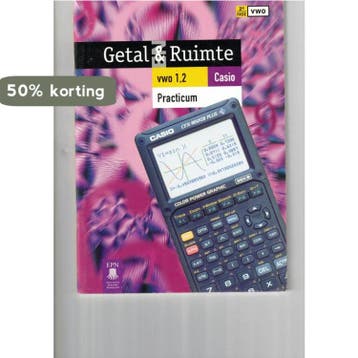 Practicum Getal & ruimte Casio vwo 1,2 - R.A.J. Vuijk, Verzenden, Zo goed als nieuw, R.A.J. Vuijk