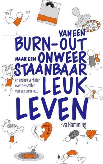 9789464181449 Van een burn-out naar een onweerstaanbaar l..., Verzenden, Zo goed als nieuw, Eva Hamming