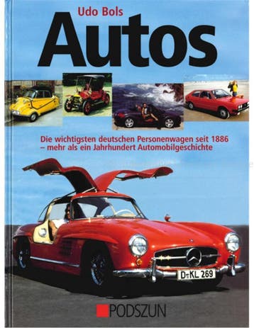 AUTOS, DIE WICHIGSTEN DEUTSCHEN PERSONENWAGEN SEIT 1886 -, Nieuw, Author