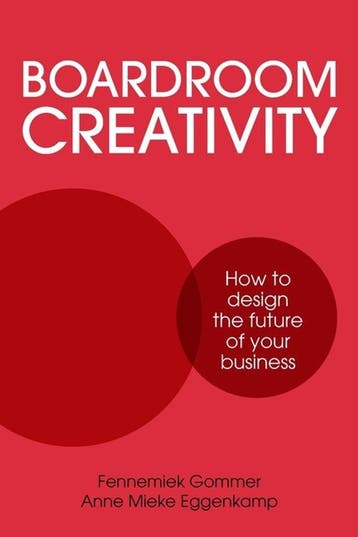 Boardroom Creativity - Fennemiek Gommer 9781781337400, Verzenden, Zo goed als nieuw, Fennemiek Gommer