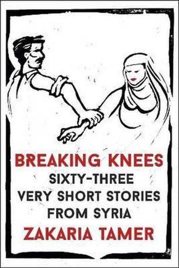 Breaking Knees - Zakaria Tamer 9781902932453, Verzenden, Zo goed als nieuw, Zakaria Tamer