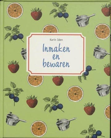 Inmaken en Bewaren - Iden, Boeken, Kookboeken, Verzenden, Gelezen